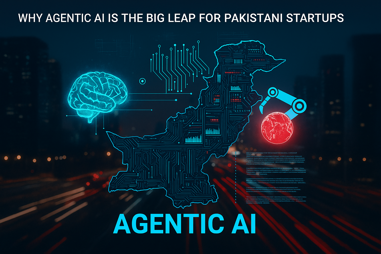 Agentic AI: The Next Big Step for Pakistani Startups (Beyond ChatGPT) 